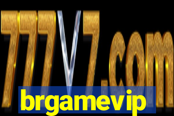 brgamevip