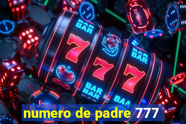 numero de padre 777