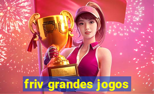 friv grandes jogos