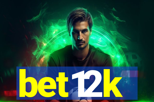 bet12k