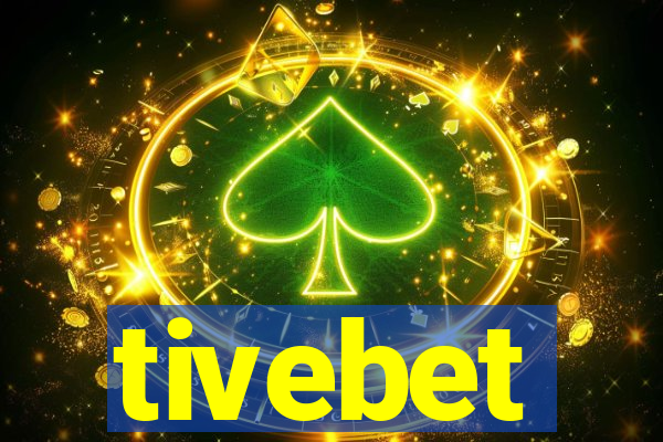 tivebet
