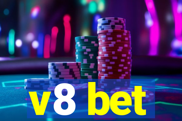 v8 bet
