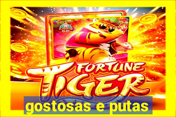 gostosas e putas