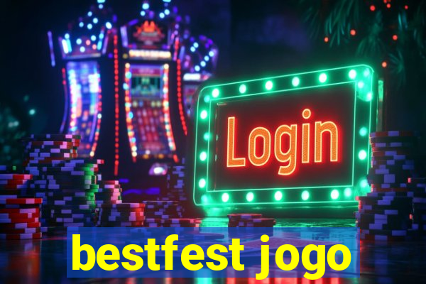 bestfest jogo