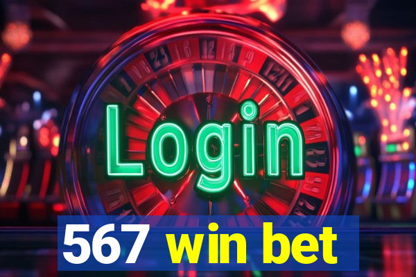 567 win bet