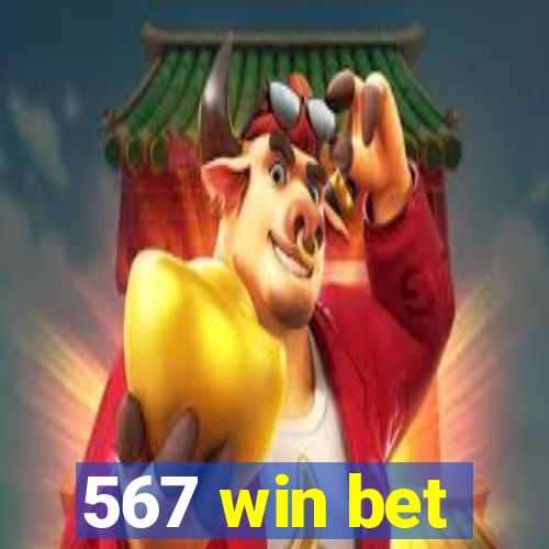567 win bet