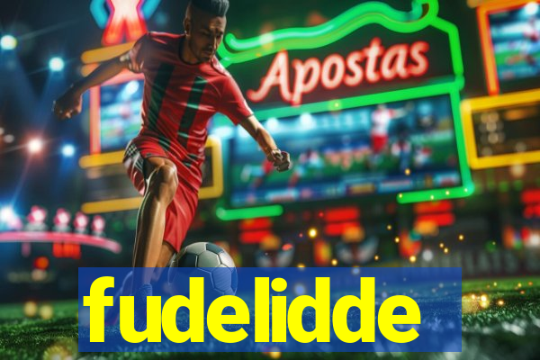 fudelidde