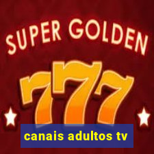 canais adultos tv