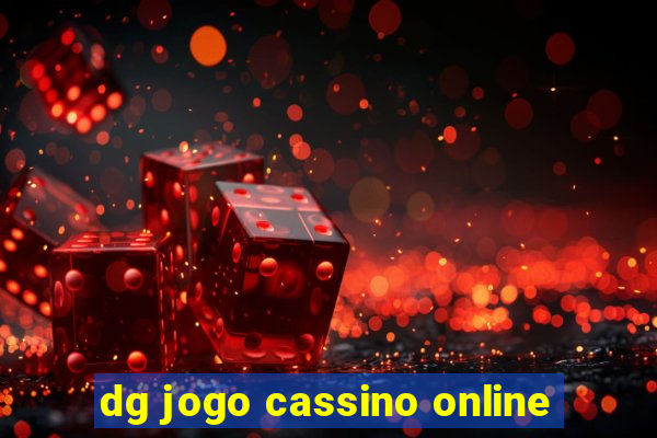 dg jogo cassino online
