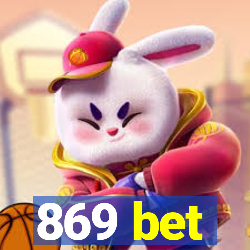869 bet