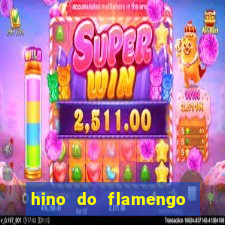 hino do flamengo para toque de celular