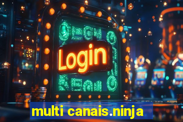 multi canais.ninja