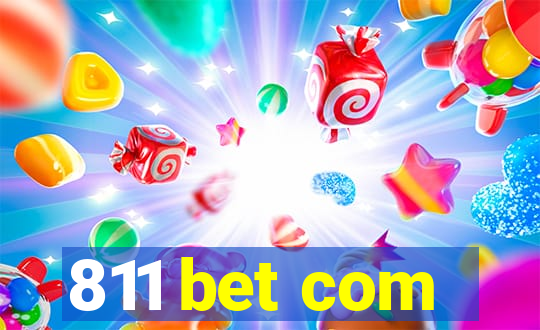 811 bet com