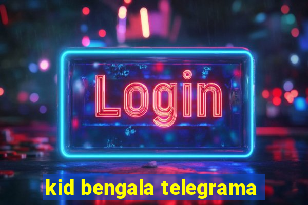 kid bengala telegrama