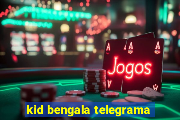 kid bengala telegrama