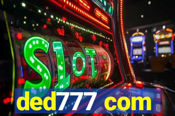 ded777 com