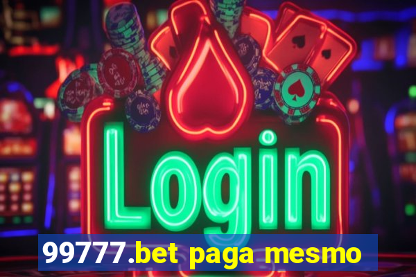 99777.bet paga mesmo