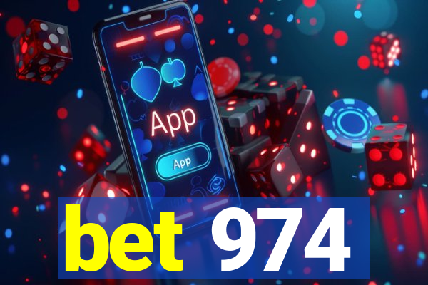 bet 974