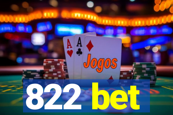 822 bet