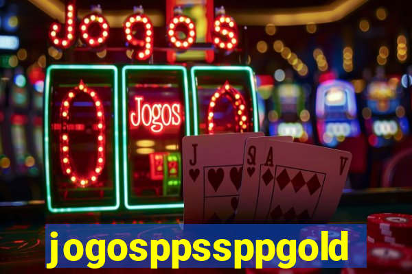 jogosppssppgold