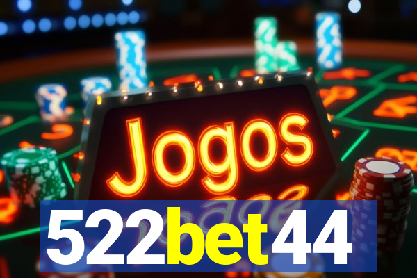 522bet44