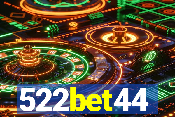 522bet44