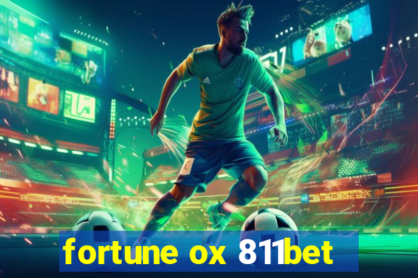 fortune ox 811bet