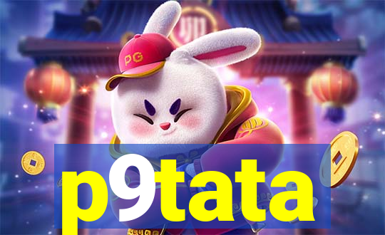 p9tata