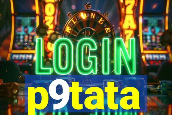 p9tata
