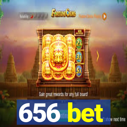 656 bet