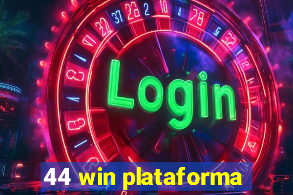 44 win plataforma