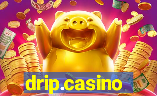 drip.casino