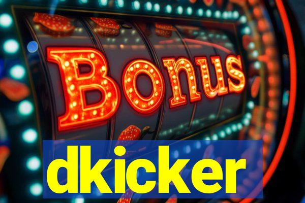 dkicker