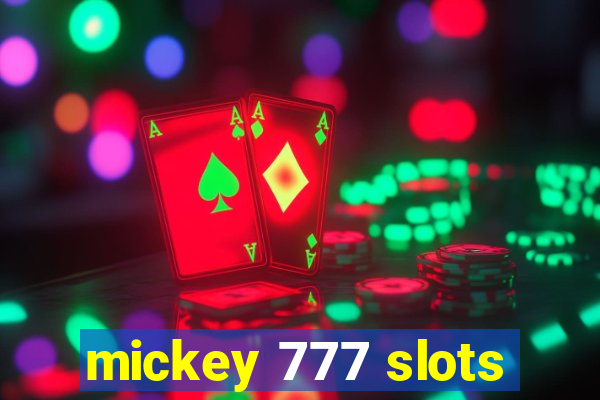 mickey 777 slots