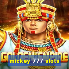 mickey 777 slots
