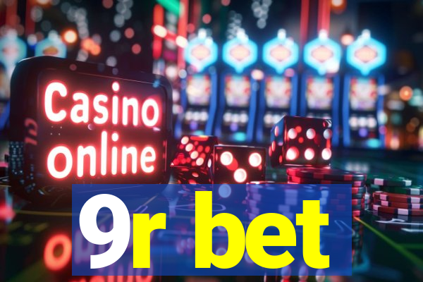 9r bet