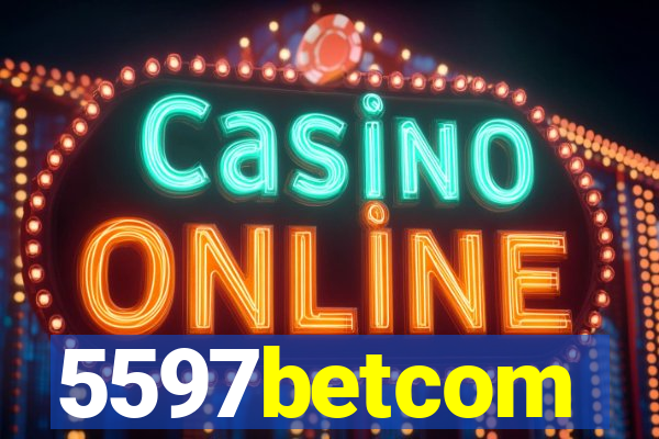 5597betcom