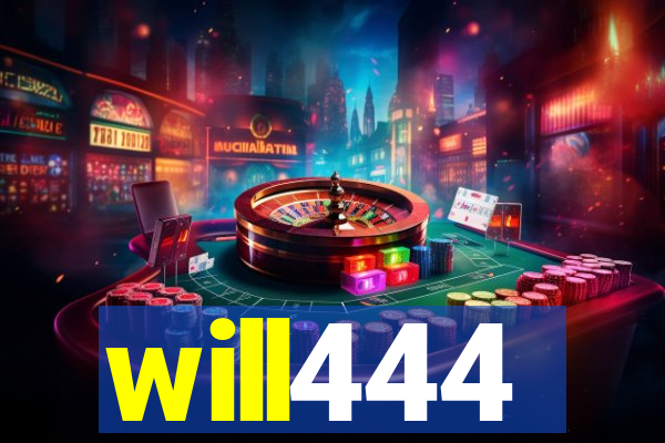 will444