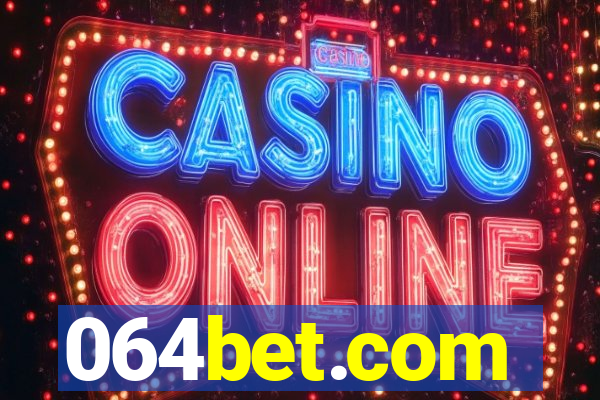 064bet.com