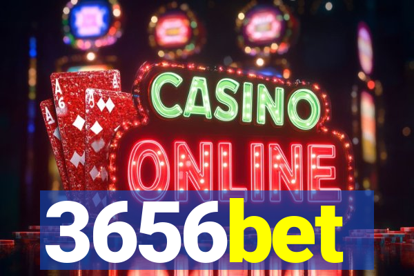 3656bet