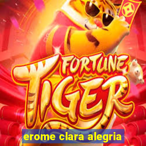 erome clara alegria