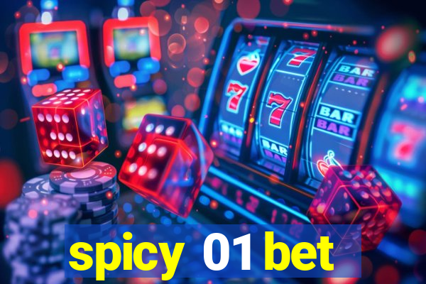 spicy 01 bet