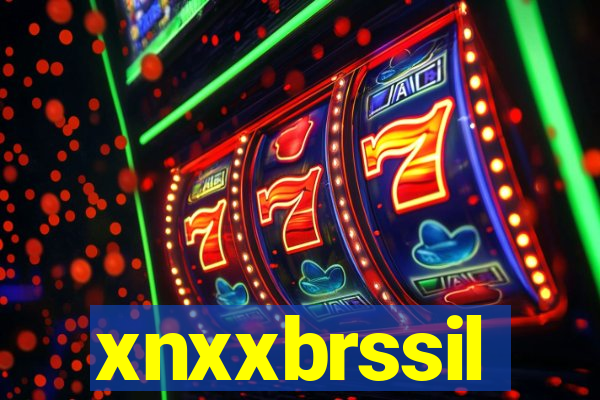 xnxxbrssil
