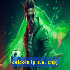 celcoin ip s.a. cnpj