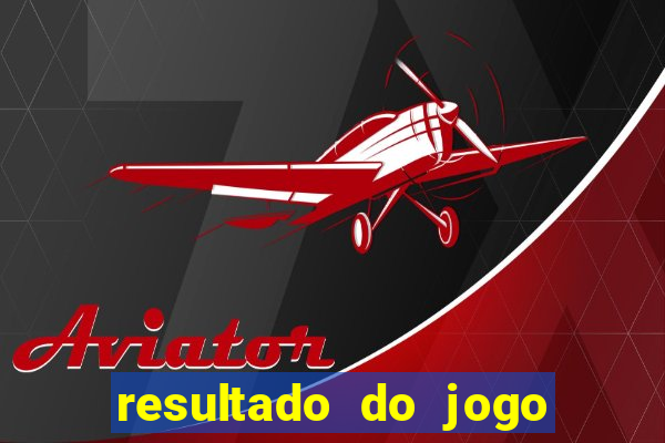 resultado do jogo do bicho poderosa do vale