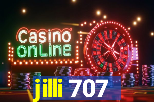 jilli 707