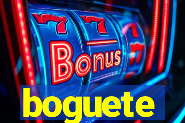 boguete