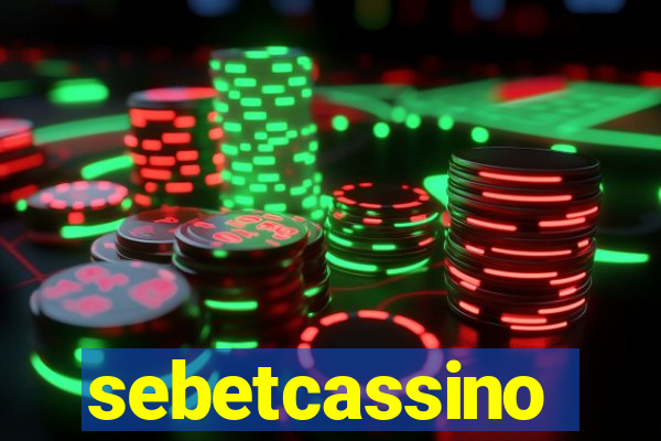 sebetcassino