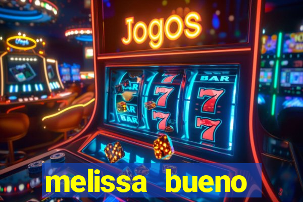 melissa bueno privacy vazado