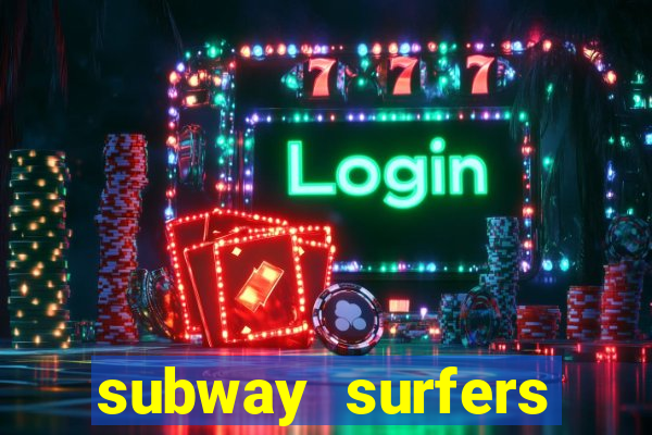 subway surfers deposito minimo 1 real